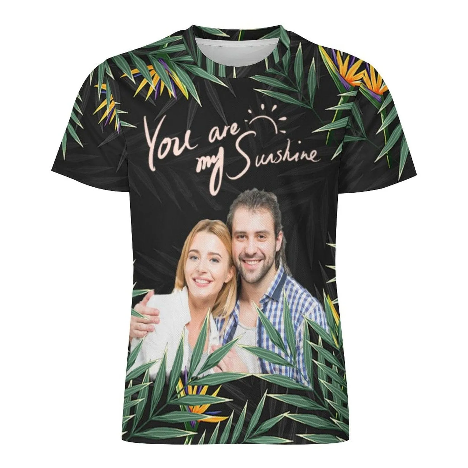 Custom Couple Photo You are My Sunshine Vacation Casual T-Shirt Men's Tops